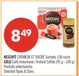 Pharmaprix NESCAFE Sachet (18) or GOLD Instant Coffee (95 g - 100 offer