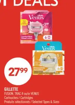 Pharmaprix GILLETTE FUSION, TRAC II or VENUS Cartouches offer