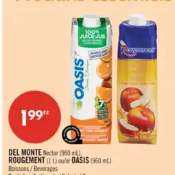 Pharmaprix DEL MONTE Nectar (960 mL), ROUGEMENT (1 L) or OASIS (960 mL) Beverages offer