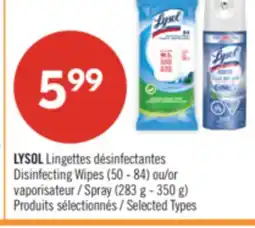 Pharmaprix LYSOL Disinfecting Wipes (50 - 84) or Spray (283 g - 350 g) offer