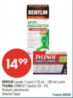 Pharmaprix BENYLIN Liquid 170 ml -180 ml or TYLENOL COMPLET Caplets 20 - 24 offer