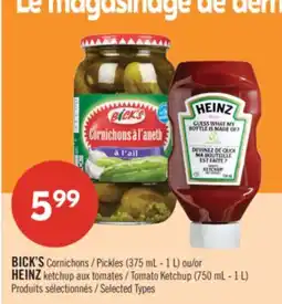 Pharmaprix BICK'S Pickles (375 mL - 1 L) or HEINZ Tomato Ketchup (750 mL - 1 L) offer