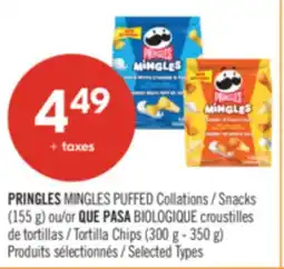 Pharmaprix PRINGLES MINGLES PUFFED Snacks (155 g) or QUE PASA Tortilla Chips (300 g - 350 g) offer