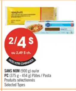 Pharmaprix NO NAME (900 g) or PC (375 g - 454 g) Pasta offer