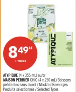 Pharmaprix ATYPIQUE (4 x 355 mL) or MAISON PERRIER CHIC (4 x 250 mL) Mocktail Beverages offer