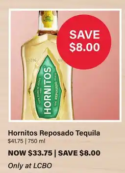 LCBO Hornitos Reposado Tequila offer