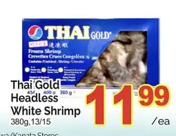 T&T Supermarket THAI GOLD HEADLESS WHITE SHRIMP 380G, 13/15 offer