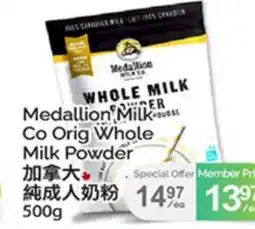 T&T Supermarket MEDALLION MILK CO ORIG WHOLE MILK POWDER offer