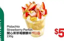 T&T Supermarket PISTACHIO STRAWBERRY PARFAIT offer