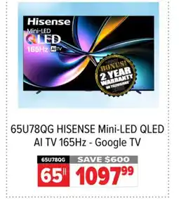 2001 Audio Video 65U78QG HISENSE 65 Mini-LED QLED AI TV 165Hz - Google TV offer