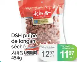 T&T Supermarket DSH PULPE DE LONGAN SÉCHÉ offer
