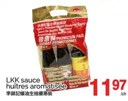 T&T Supermarket LKK SAUCE HUÎTRES AROMATISÉE offer