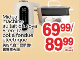T&T Supermarket MIDEA MACHINE AU LAIT DE SOYA 8-EN-1/POT À FONDUE ÉLECTRIQUE offer
