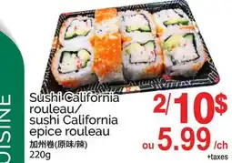 T&T Supermarket SUSHI CALIFORNIA ROULEAU/SUSHI CALIFORNIA EPICE ROULEAU offer