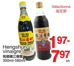 T&T Supermarket HENGSHUN VINAIGRE, 300ML-580ML offer