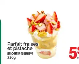 T&T Supermarket PARFAIT FRAISES ET PISTACHE offer