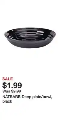 IKEA NÄTBARB Deep plate/bowl, black offer