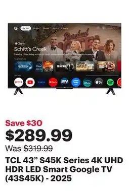 Best Buy TCL 43 S45K Series 4K UHD HDR LED Smart Google TV (43S45K) - 2025 offer