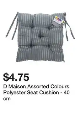 Dollarama D Maison Assorted Colours Polyester Seat Cushion - 40 cm offer