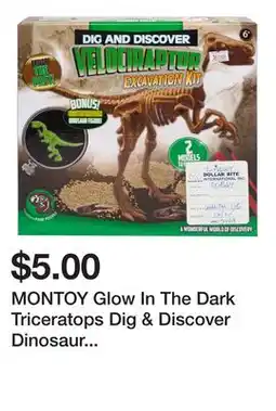 Dollarama MONTOY Glow In The Dark Triceratops Dig & Discover Dinosaur Excavation Kit offer