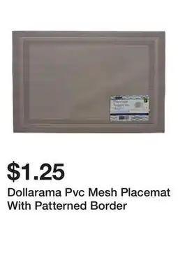 Dollarama Dollarama Pvc Mesh Placemat With Patterned Border offer