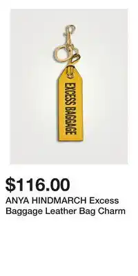 Holt Renfrew ANYA HINDMARCH Excess Baggage Leather Bag Charm offer