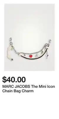 Holt Renfrew MARC JACOBS The Mini Icon Chain Bag Charm offer