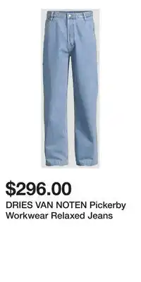 Holt Renfrew DRIES VAN NOTEN Pickerby Workwear Relaxed Jeans offer
