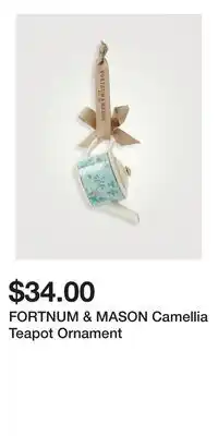 Holt Renfrew FORTNUM & MASON Camellia Teapot Ornament offer