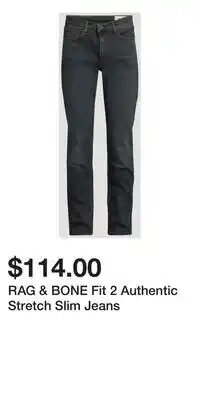 Holt Renfrew RAG & BONE Fit 2 Authentic Stretch Slim Jeans offer