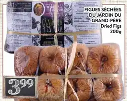 Supermarché PA FIGUES SÉCHÉES DU JARDIN DU GRAND-PÈRE | Dried Figs offer