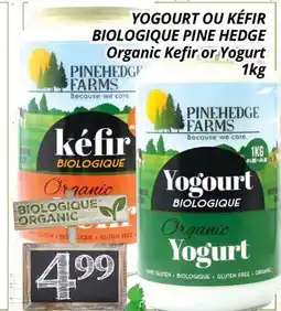 Supermarché PA YOGOURT OU KÉFIR BIOLOGIQUE PINE HEDGE | Organic Kefir or Yogurt offer