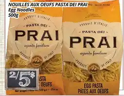Supermarché PA NOUILLES AUX OEUFS PASTA DEI PRAI | Egg Noodles offer