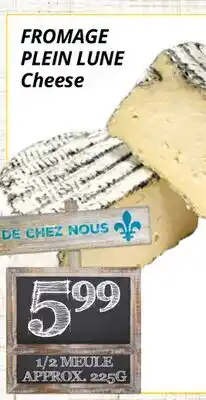 Supermarché PA FROMAGE PLEIN LUNE PLEIN LUNE | Cheese offer