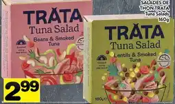 Supermarché PA SALADES DE THON TRATA | Tuna Salads offer