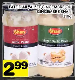 Supermarché PA PÂTE D'AIL, AIL ET GINGEMBRE OU GINGEMBRE SHAN offer