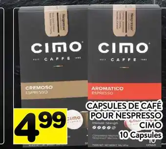 Supermarché PA CAPSULES DE CAFÉ POUR NESPRESSO CIMO offer