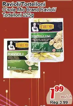 Marche C&T O'sole mio brand ravioli/Tortelloni offer
