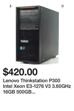 Newegg Lenovo Thinkstation P300 Intel Xeon E3-1276 V3 3.60GHz 16GB 500GB HDD Win 10 offer