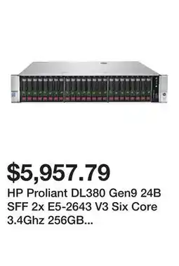Newegg HP Proliant DL380 Gen9 24B SFF 2x E5-2643 V3 Six Core 3.4Ghz 256GB 24x 1.8TB P440 4GB FBWC offer