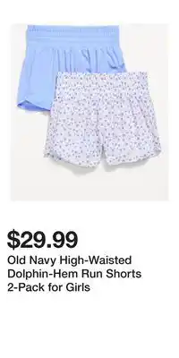 Old Navy Old Navy High-Waisted Dolphin-Hem Run Shorts 2-Pack for Girls offer