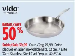 Canadian Tire VIDA BY PADERNO Elite 32cm Stainless-Steel Clad Frypan offer