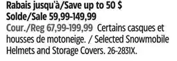 Canadian Tire Selected Snowmobile Helmets and Storage Covers offer