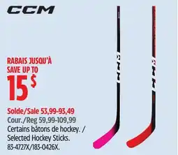 Canadian Tire CCM Selected Hockey Sticks offer
