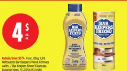 Canadian Tire Bar Keepers Friend Cleansers. Assorted sizes offer