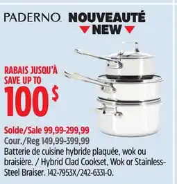 Canadian Tire Paderno Hybrid Clad Cookset, Wok or Stainless- Steel Braiser offer