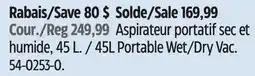 Canadian Tire MAXIMUM 45L Portable Wet/Dry Vac offer