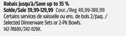 Canadian Tire Selected Dinnerware Sets or 2-Pk Bowls offer