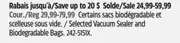 Canadian Tire Selected Vacuum Sealer and Biodegradable Bags offer