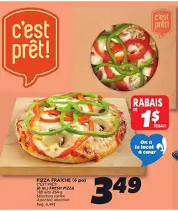 IGA C'EST PRÊT! (6 in.) FRESH PIZZA offer